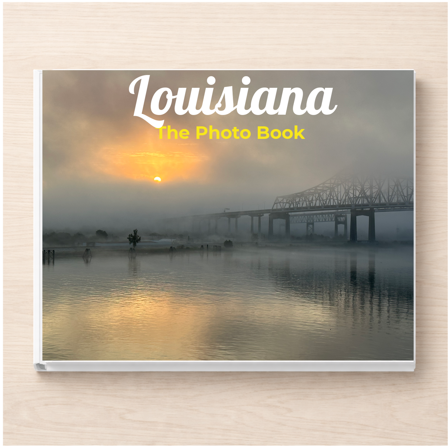 Louisiana: The Photo Book