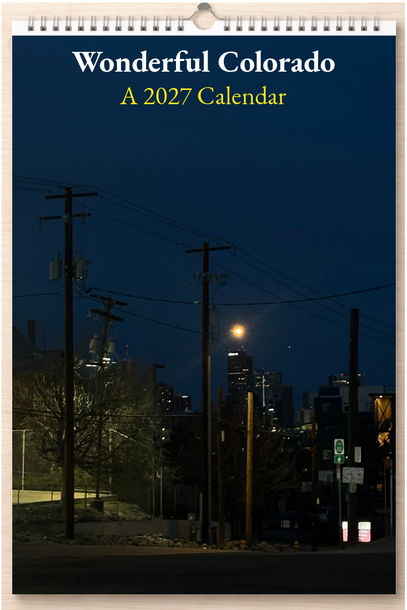 Wonderful Colorado: A 2027 Calendar