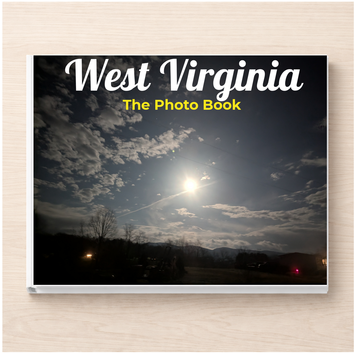 West Virginia: The Photo Book