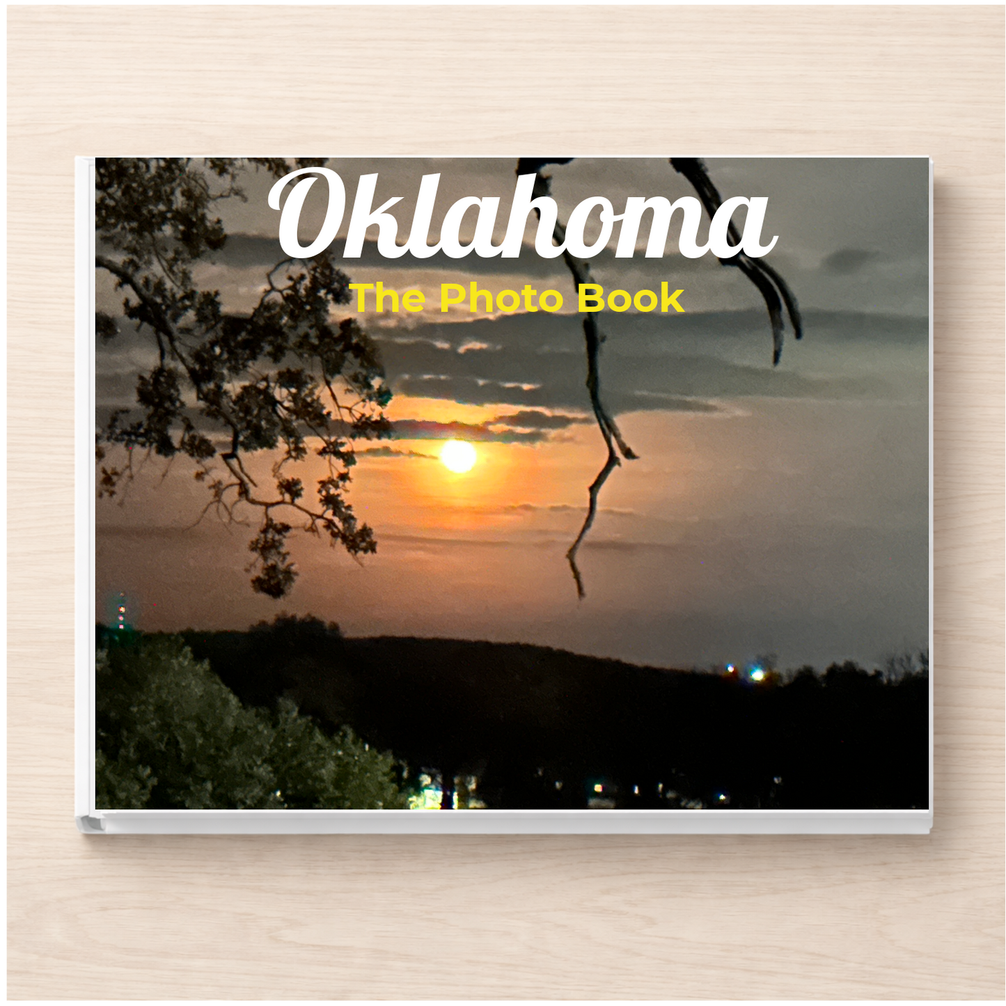 Oklahoma: The Photo Book