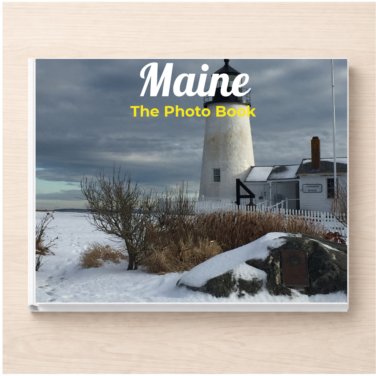 Maine: The Photo Book