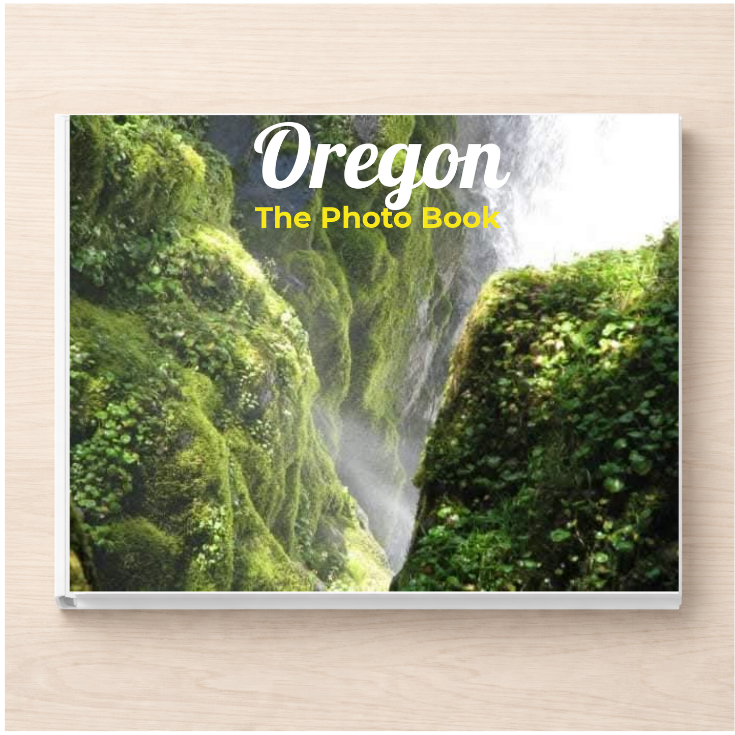 Oregon: The Photo Book