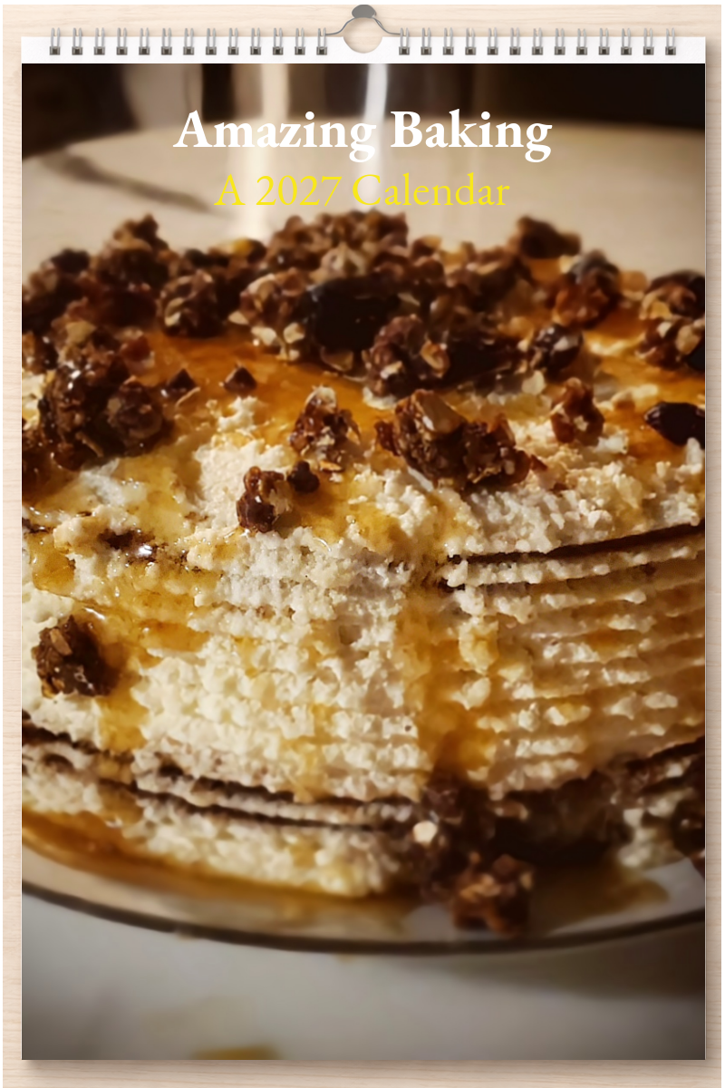 Amazing Baking: A 2027 Calendar