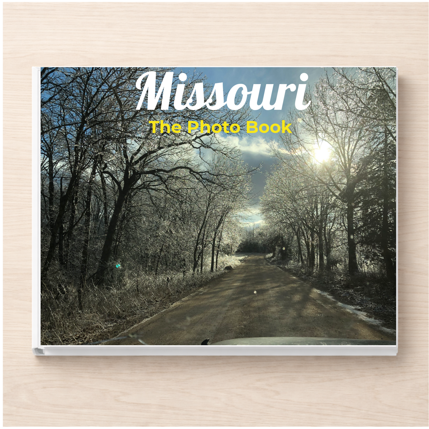 Missouri: The Photo Book