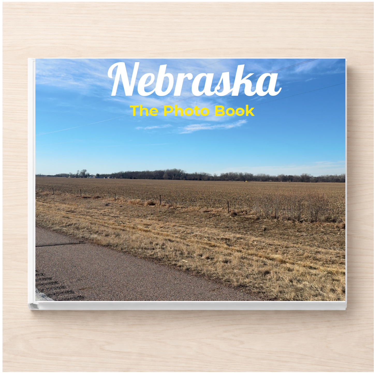 Nebraska: The Photo Book