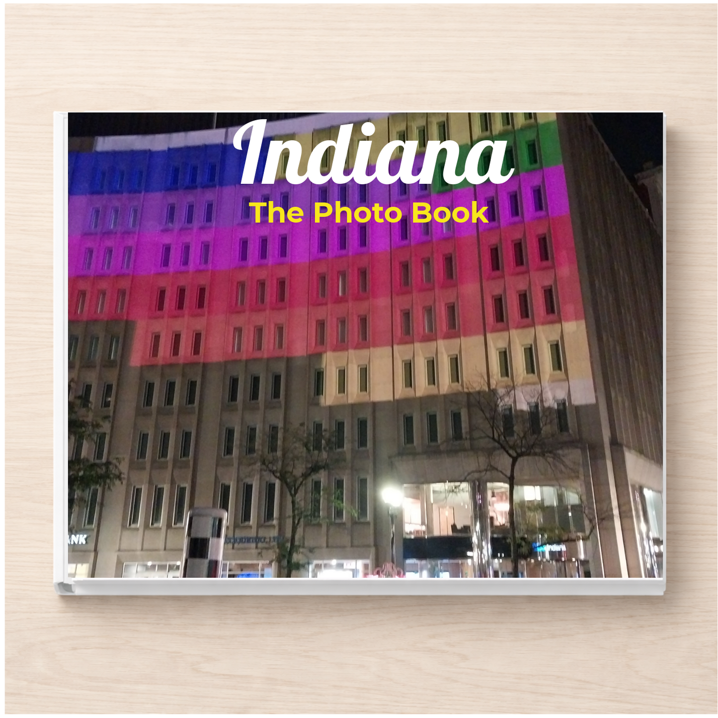 Indiana: The Photo Book