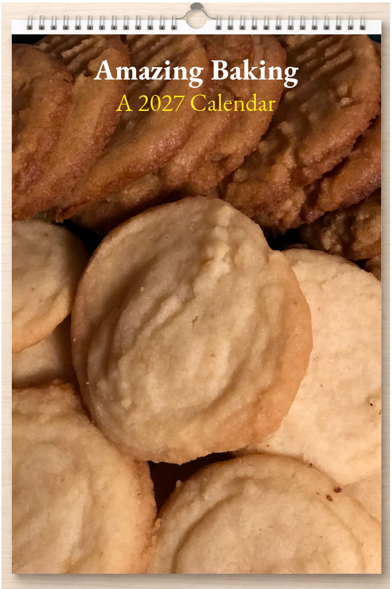 Amazing Baking: A 2027 Calendar