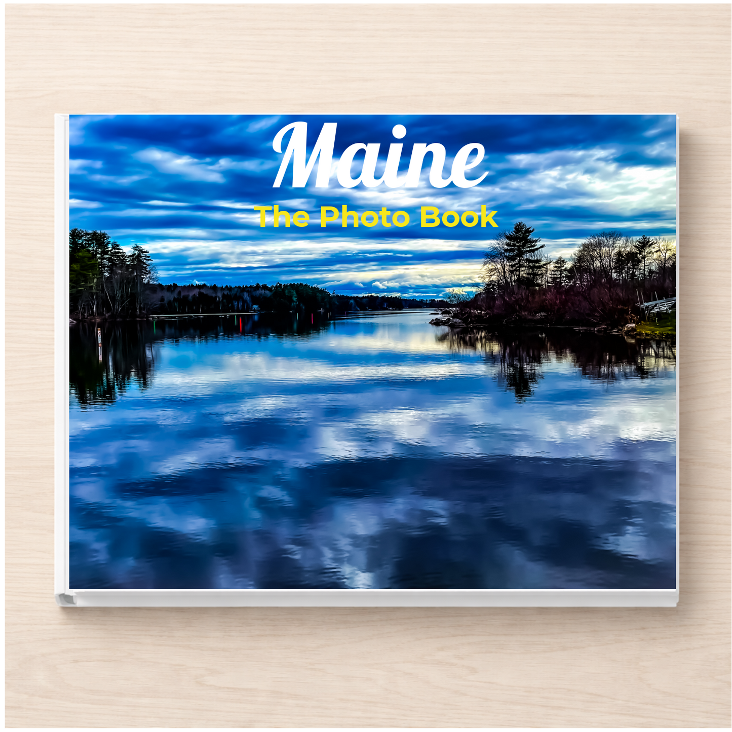 Maine: The Photo Book
