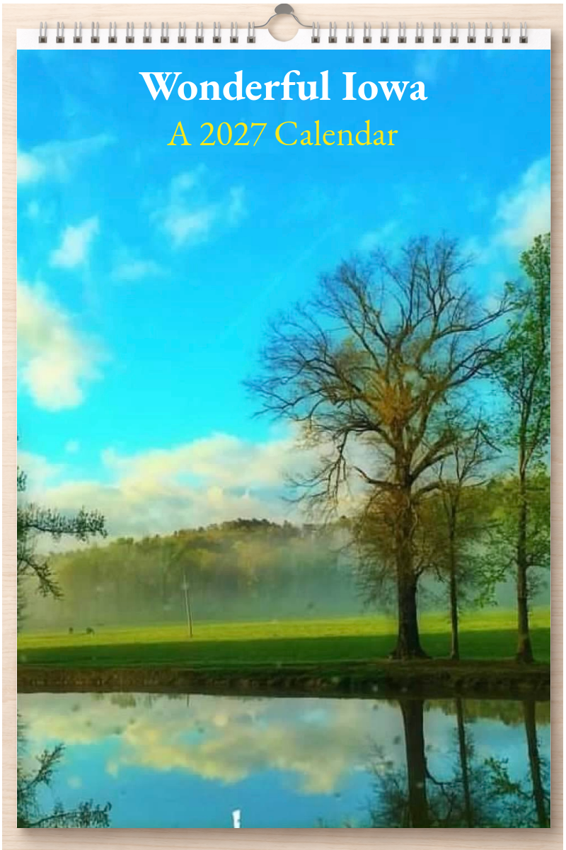 Wonderful Iowa: A 2027 Calendar