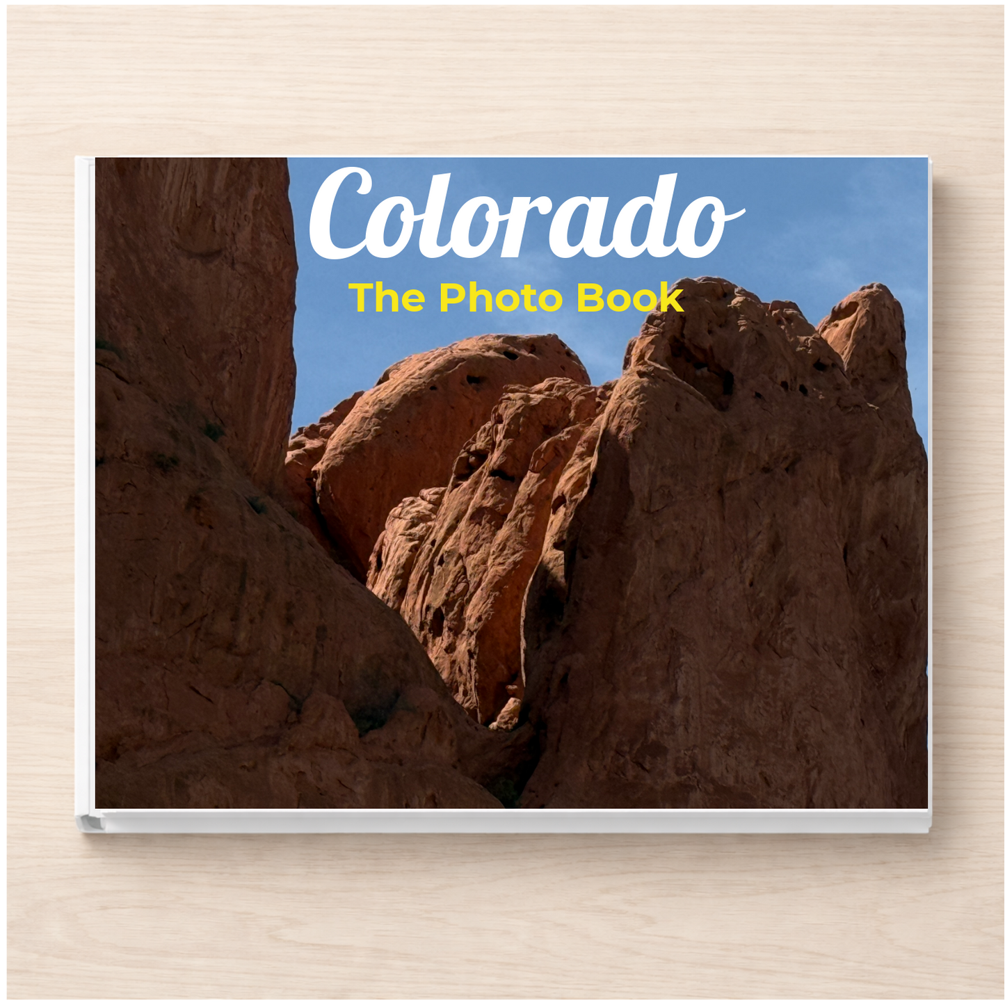 Colorado: The Photo Book