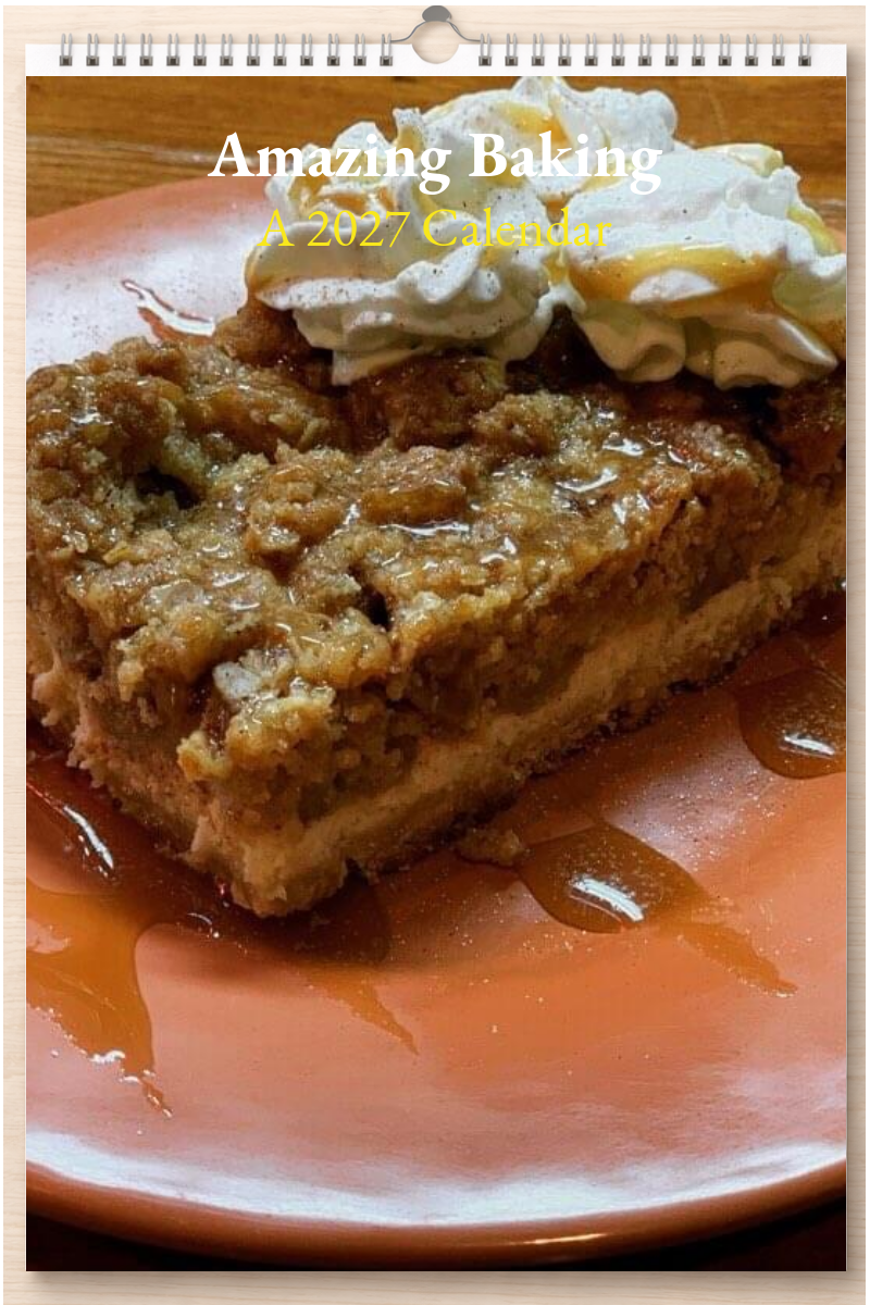 Amazing Baking: A 2027 Calendar