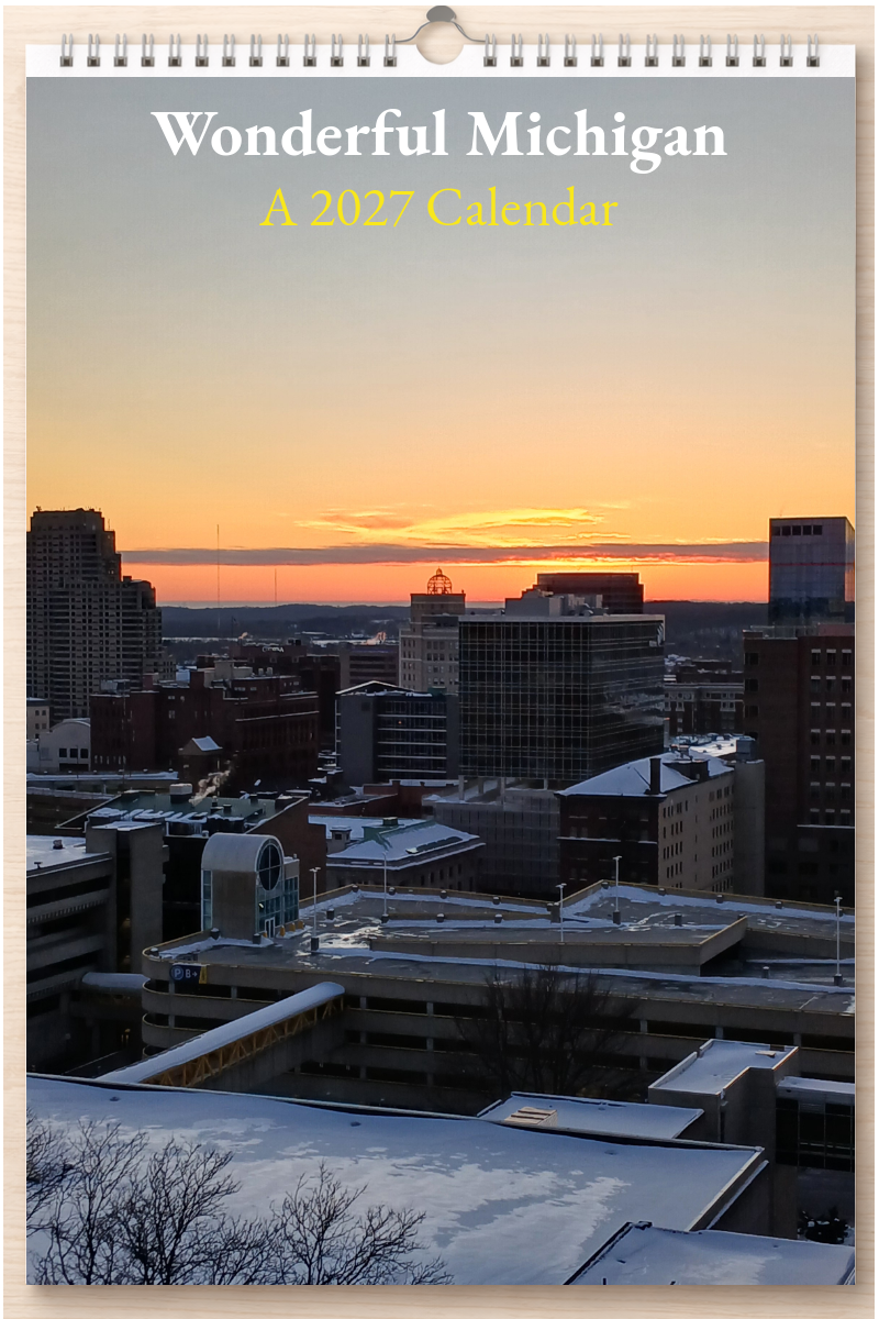 Wonderful Michigan: A 2027 Calendar