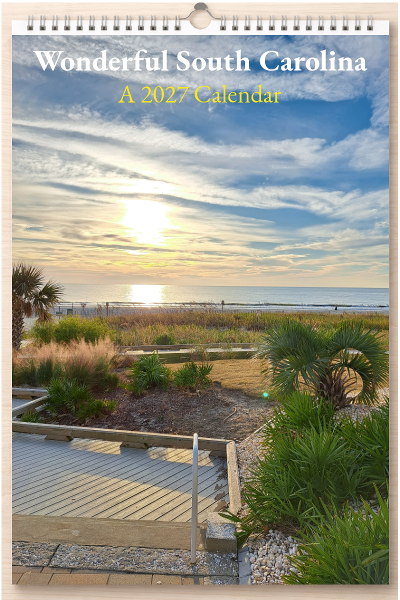 Wonderful South Carolina: A 2027 Calendar