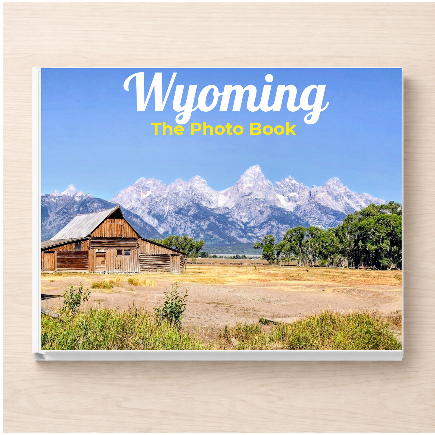 Wyoming: The Photo Book