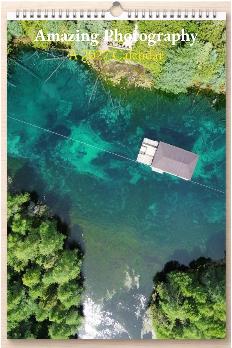 Amazing Photography: A 2027 Calendar