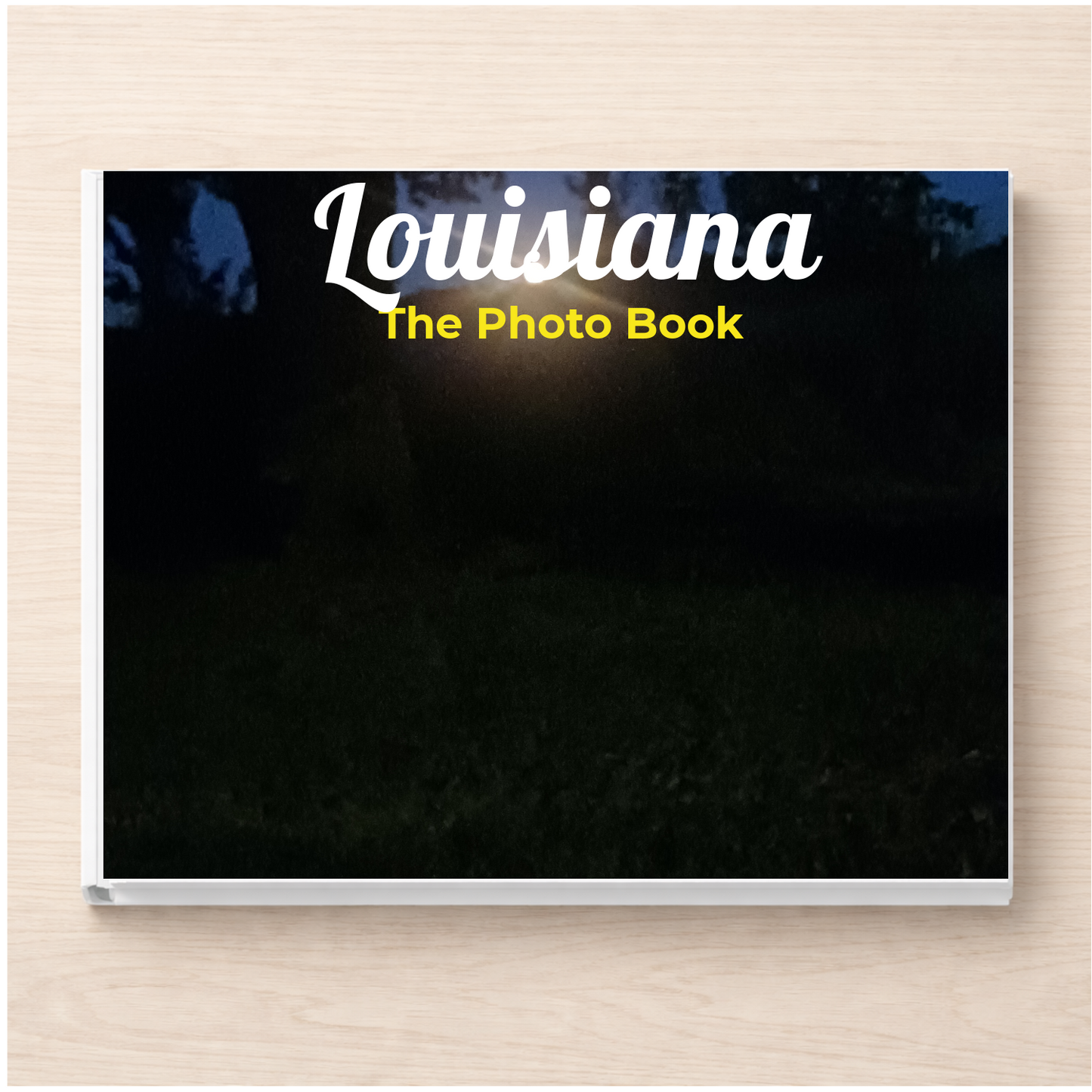 Louisiana: The Photo Book