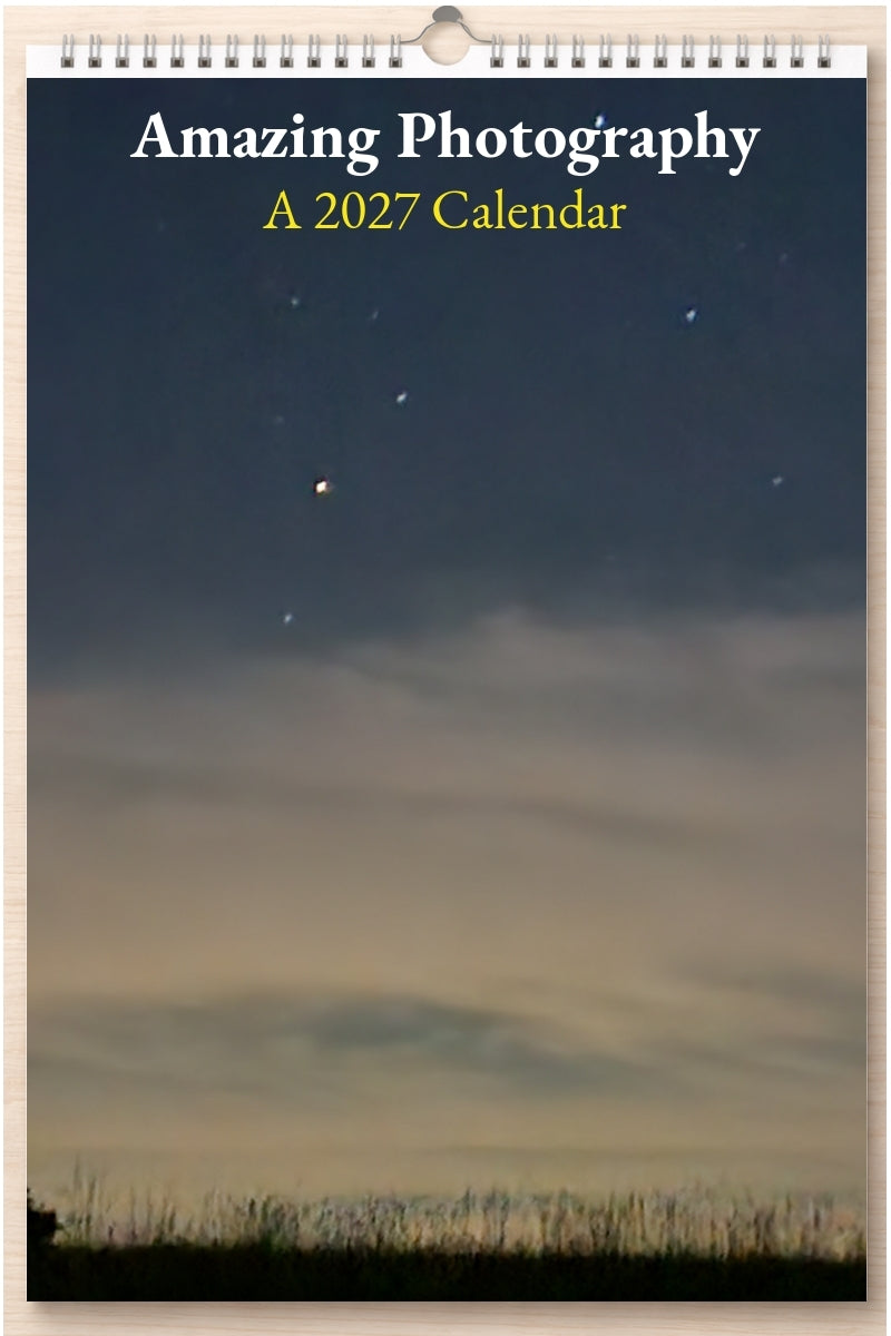 Amazing Photography: A 2027 Calendar