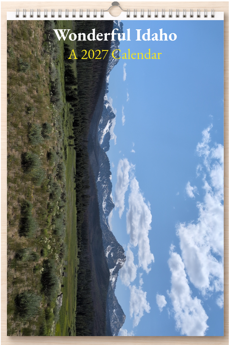 Wonderful Idaho: A 2027 Calendar