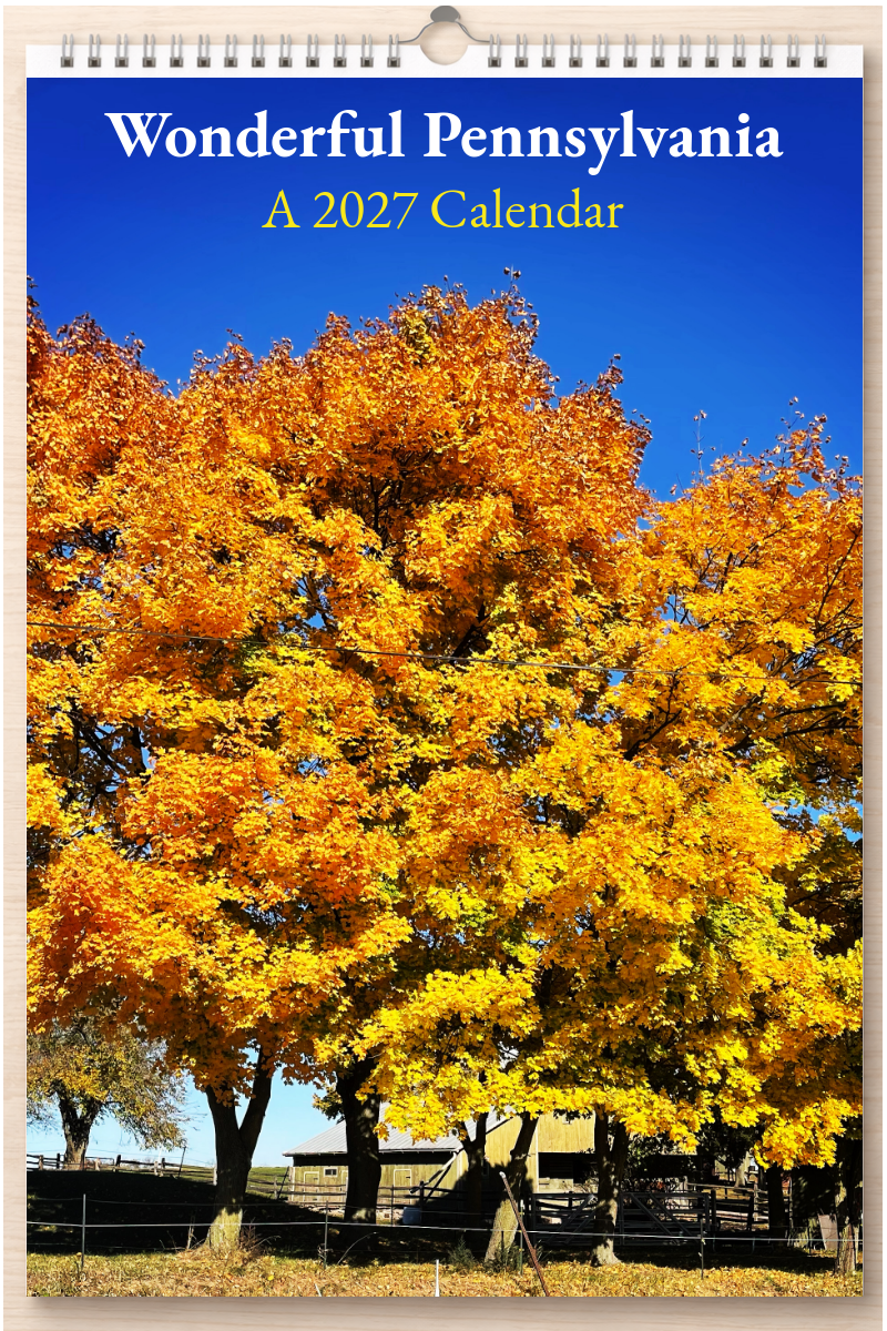 Wonderful Pennsylvania: A 2027 Calendar