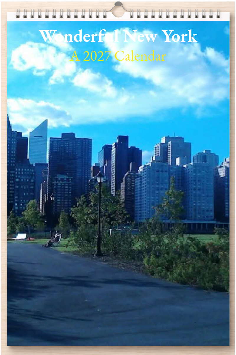 Wonderful New York: A 2027 Calendar