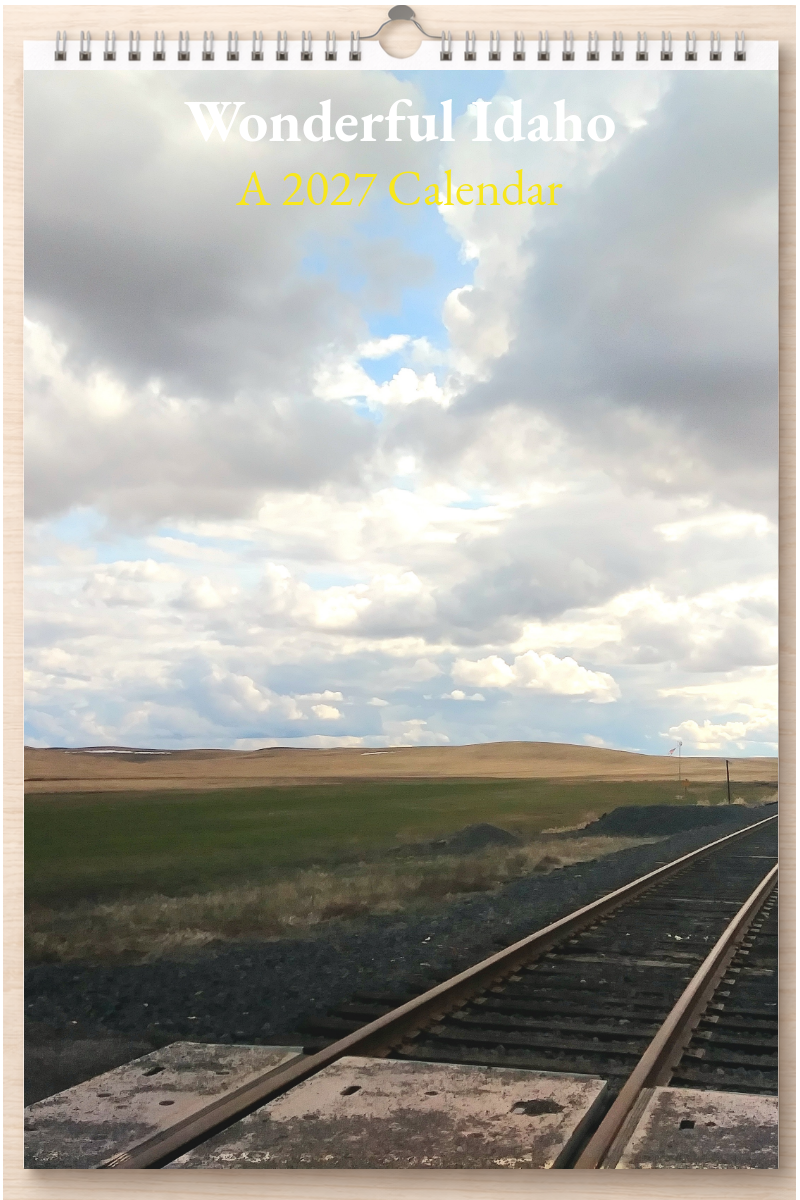 Wonderful Idaho: A 2027 Calendar
