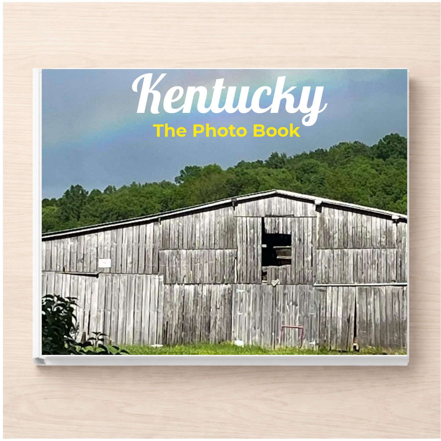 Kentucky: The Photo Book