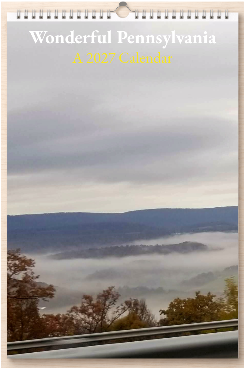 Wonderful Pennsylvania: A 2027 Calendar