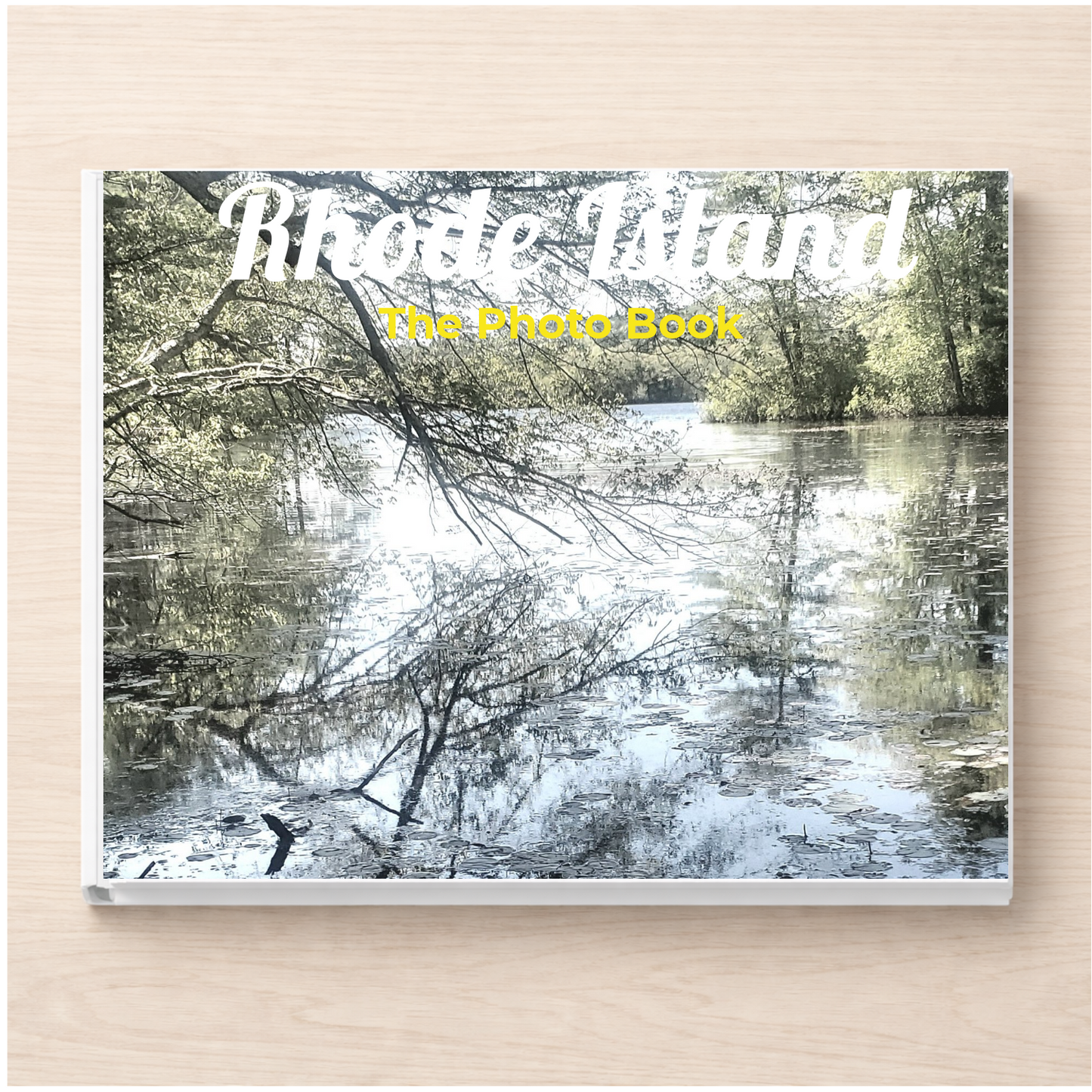 Rhode Island: The Photo Book