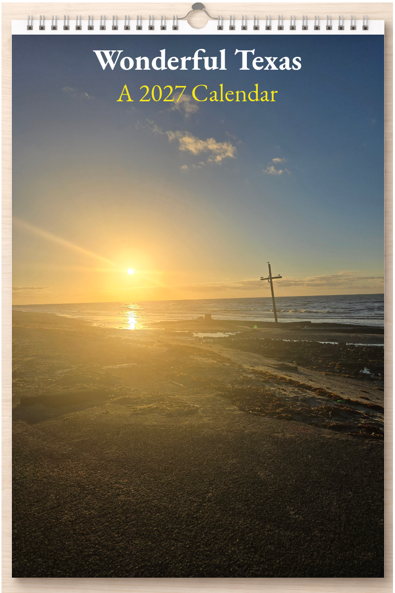 Wonderful Texas: A 2027 Calendar