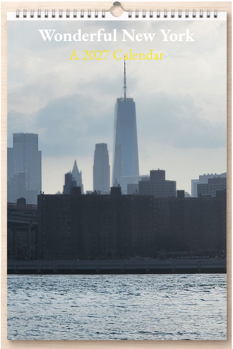 Wonderful New York: A 2027 Calendar
