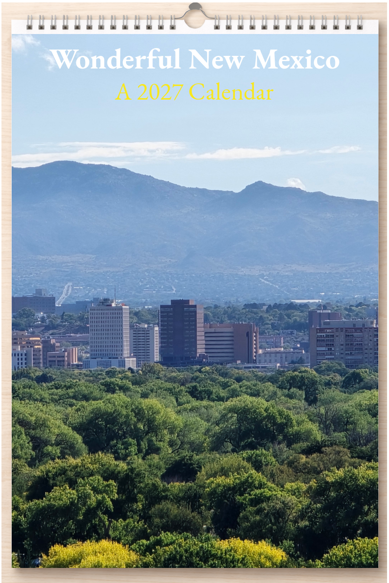 Wonderful New Mexico: A 2027 Calendar