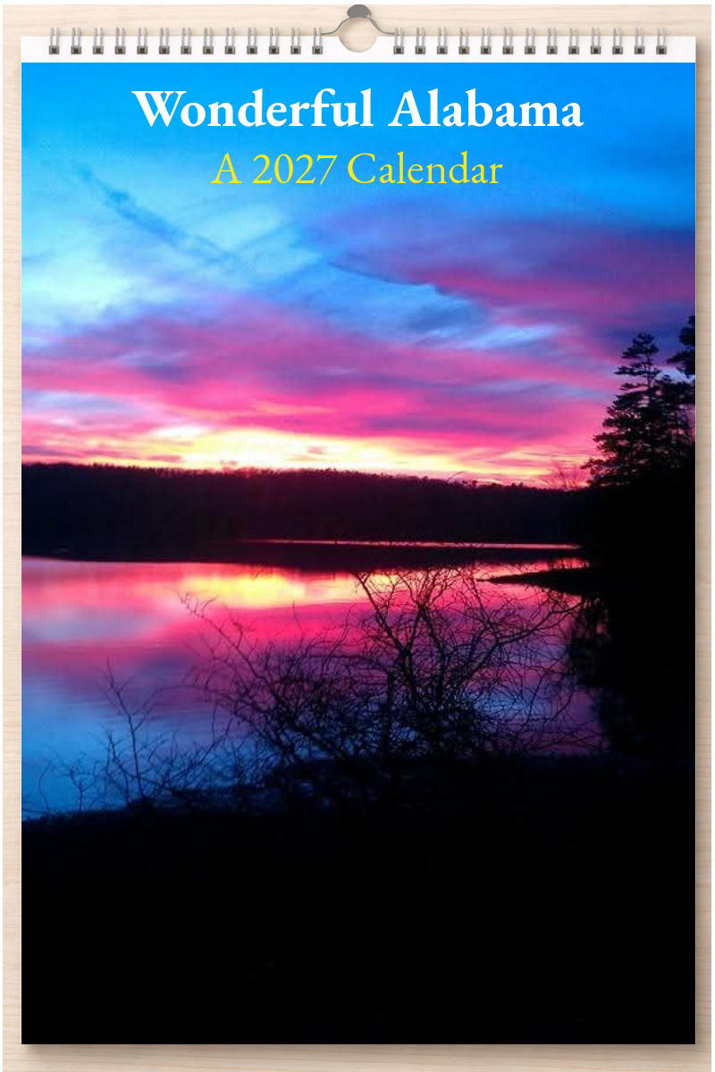 Wonderful Alabama: A 2027 Calendar