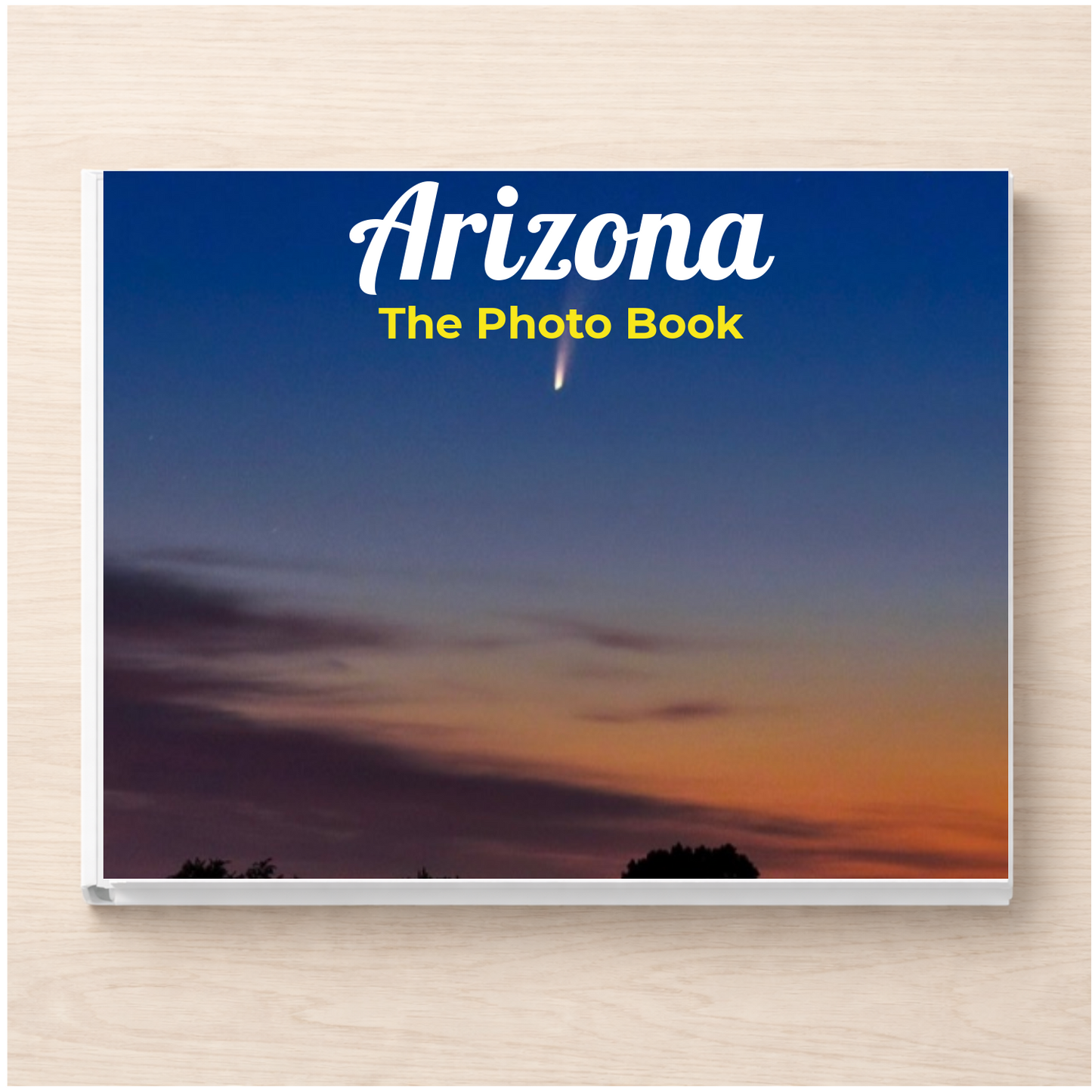 Arizona: The Photo Book