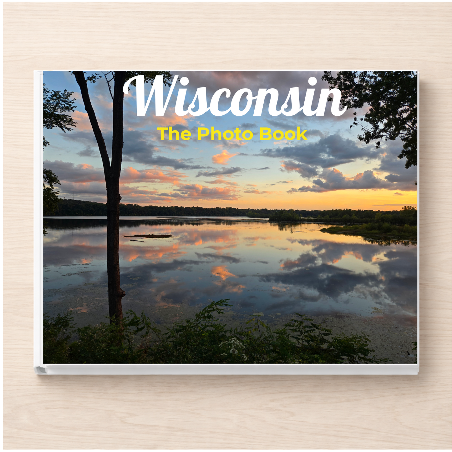 Wisconsin: The Photo Book