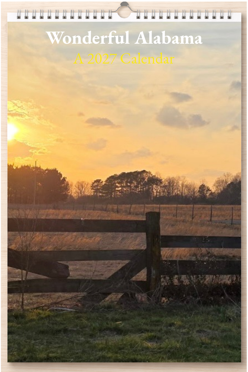 Wonderful Alabama: A 2027 Calendar