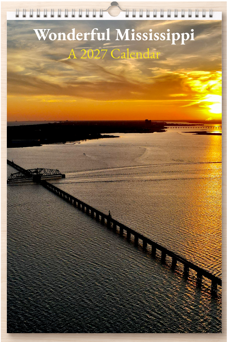 Wonderful Mississippi: A 2027 Calendar