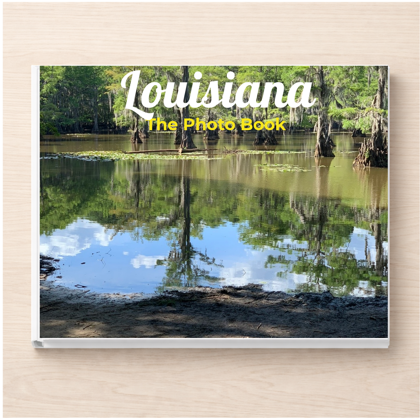 Louisiana: The Photo Book