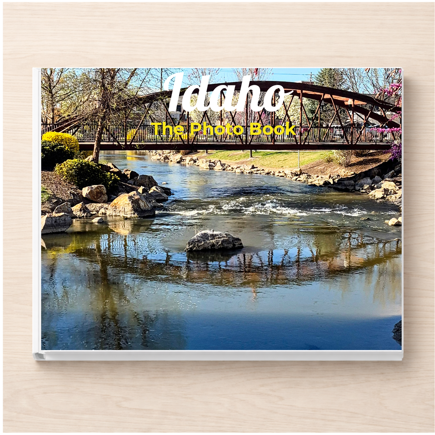 Idaho: The Photo Book