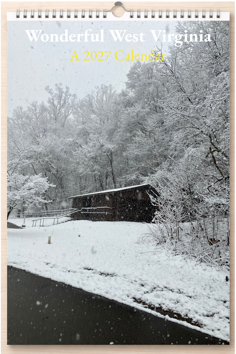 Wonderful West Virginia: A 2027 Calendar