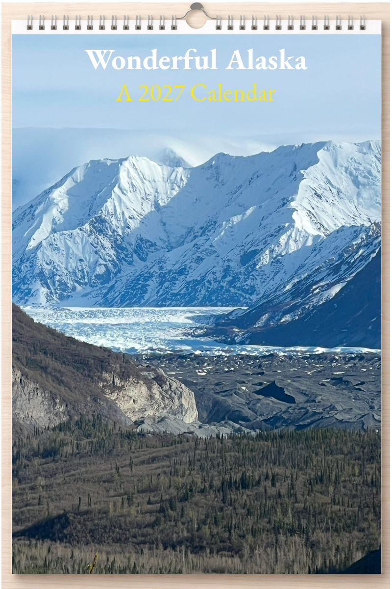 Wonderful Alaska: A 2027 Calendar
