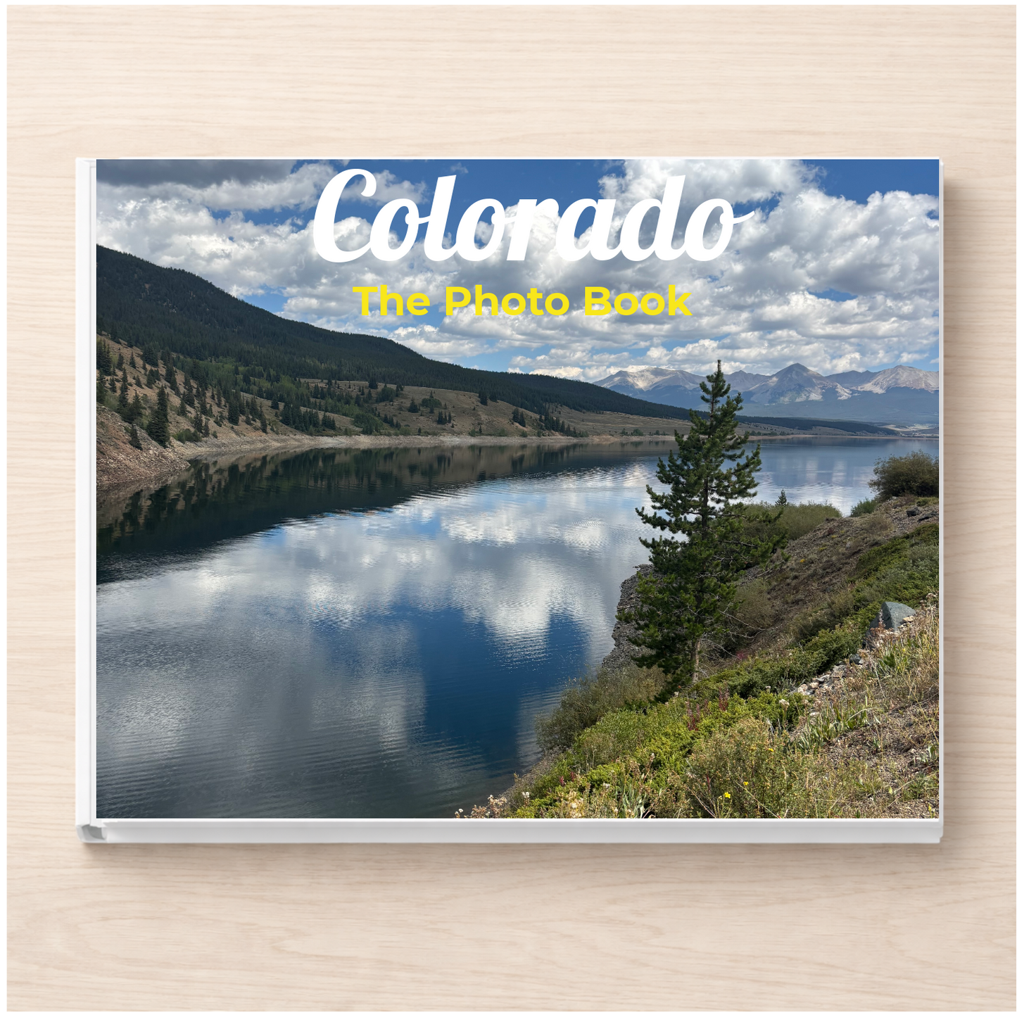 Colorado: The Photo Book