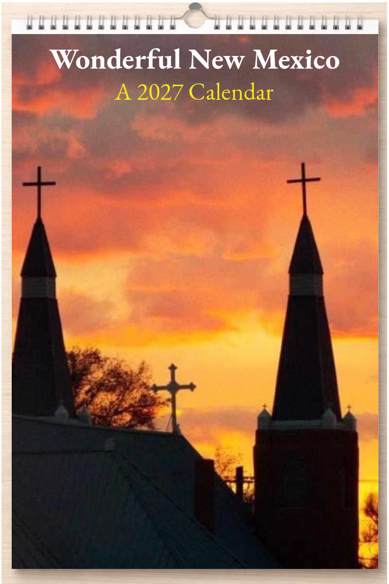 Wonderful New Mexico: A 2027 Calendar
