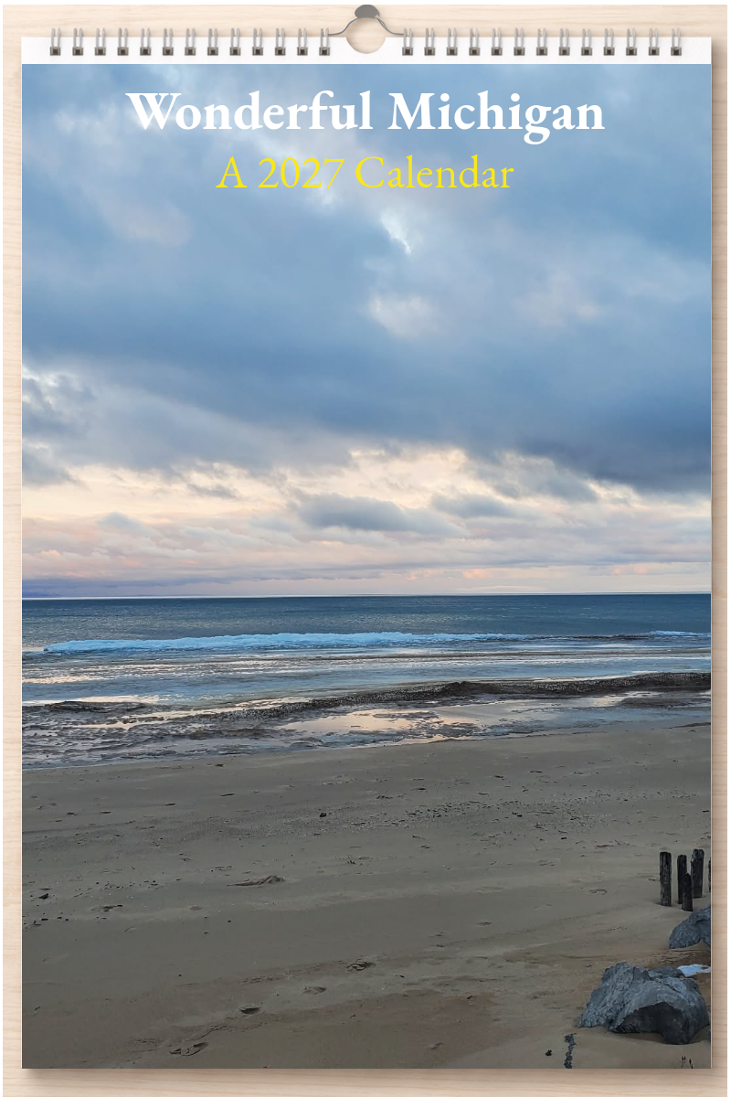 Wonderful Michigan: A 2027 Calendar