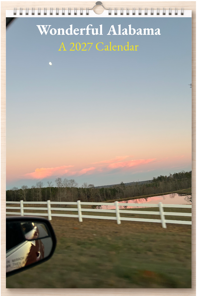 Wonderful Alabama: A 2027 Calendar