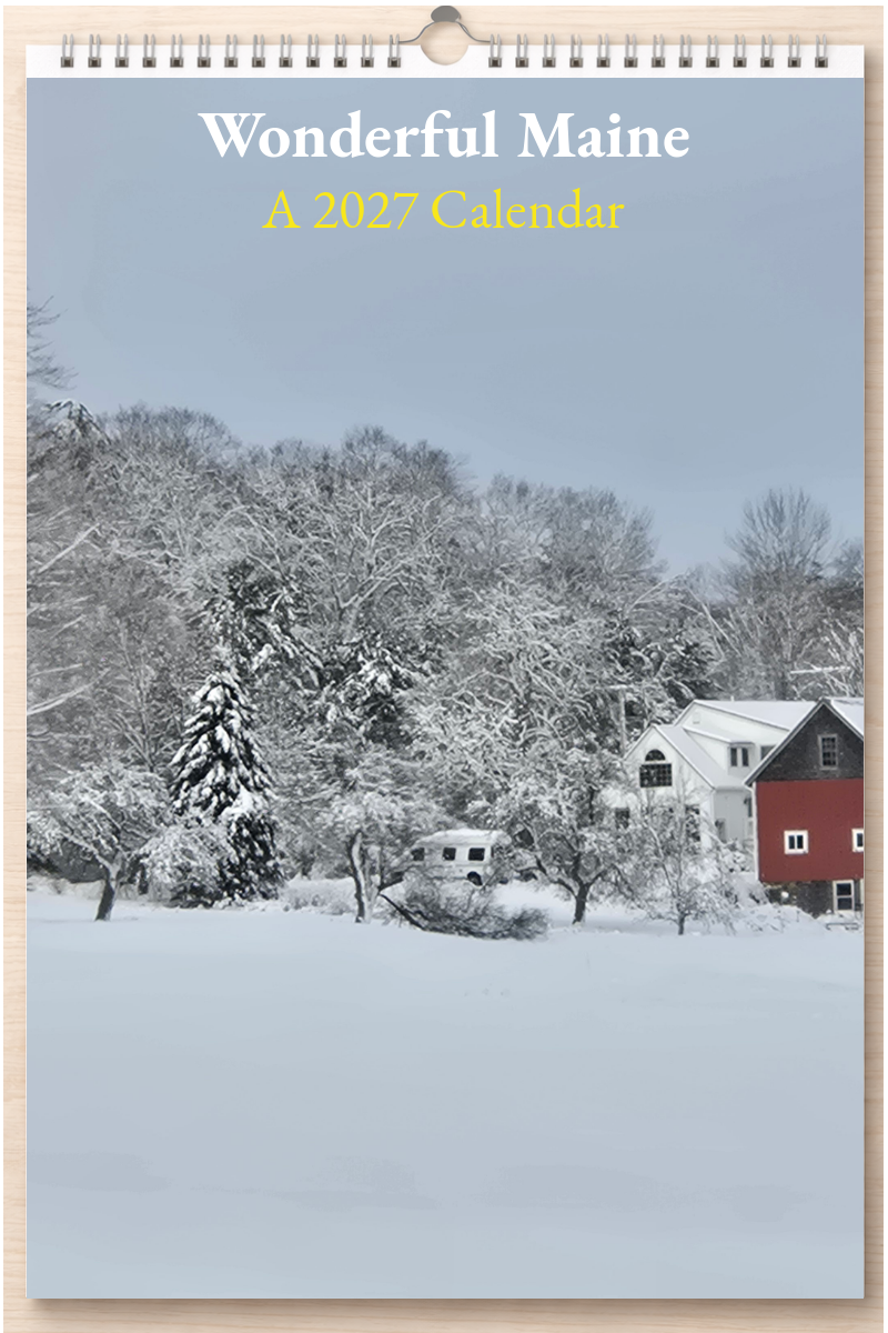 Wonderful Maine: A 2027 Calendar