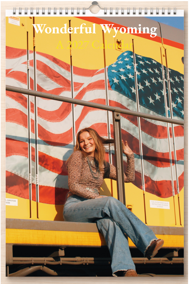Wonderful Wyoming: A 2027 Calendar