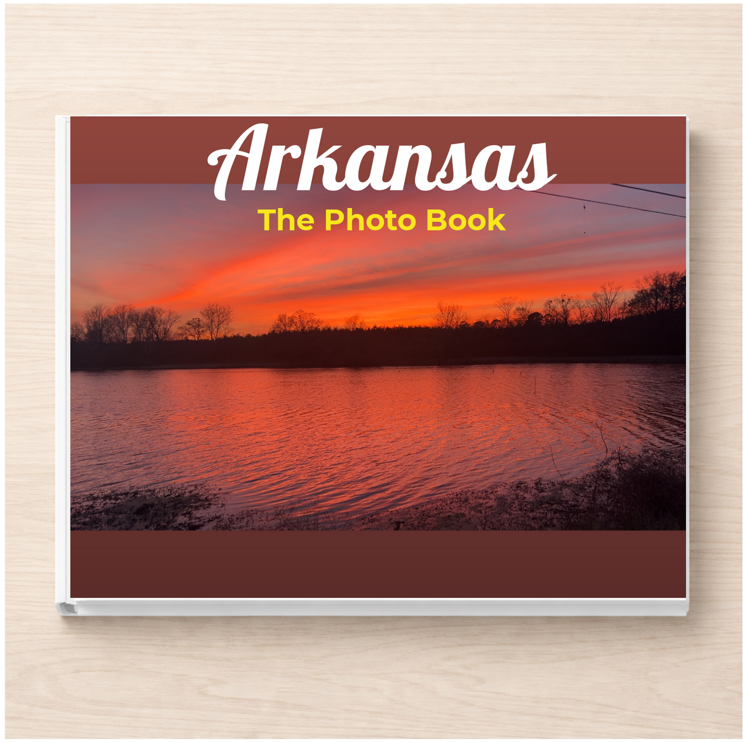Arkansas: The Photo Book