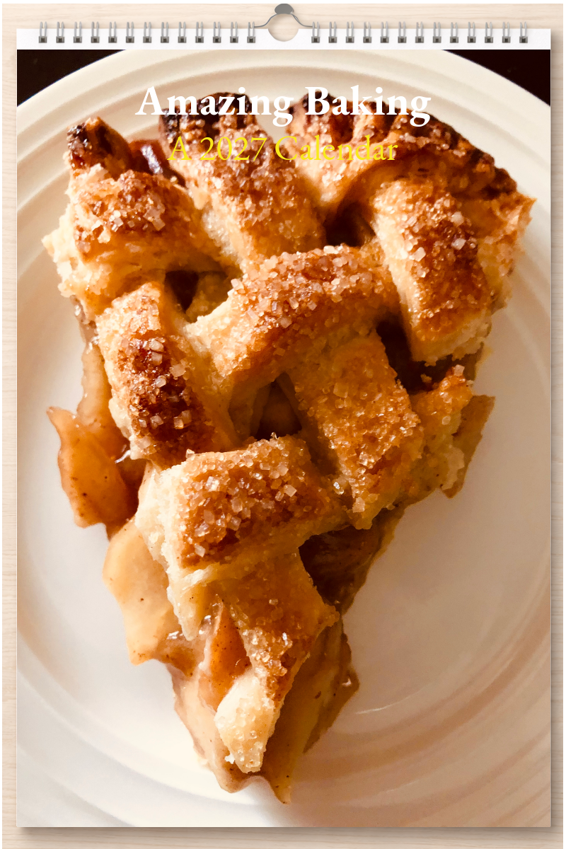 Amazing Baking: A 2027 Calendar