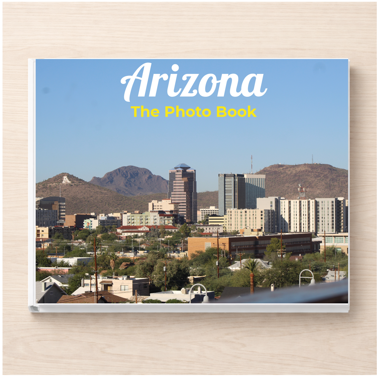 Arizona: The Photo Book