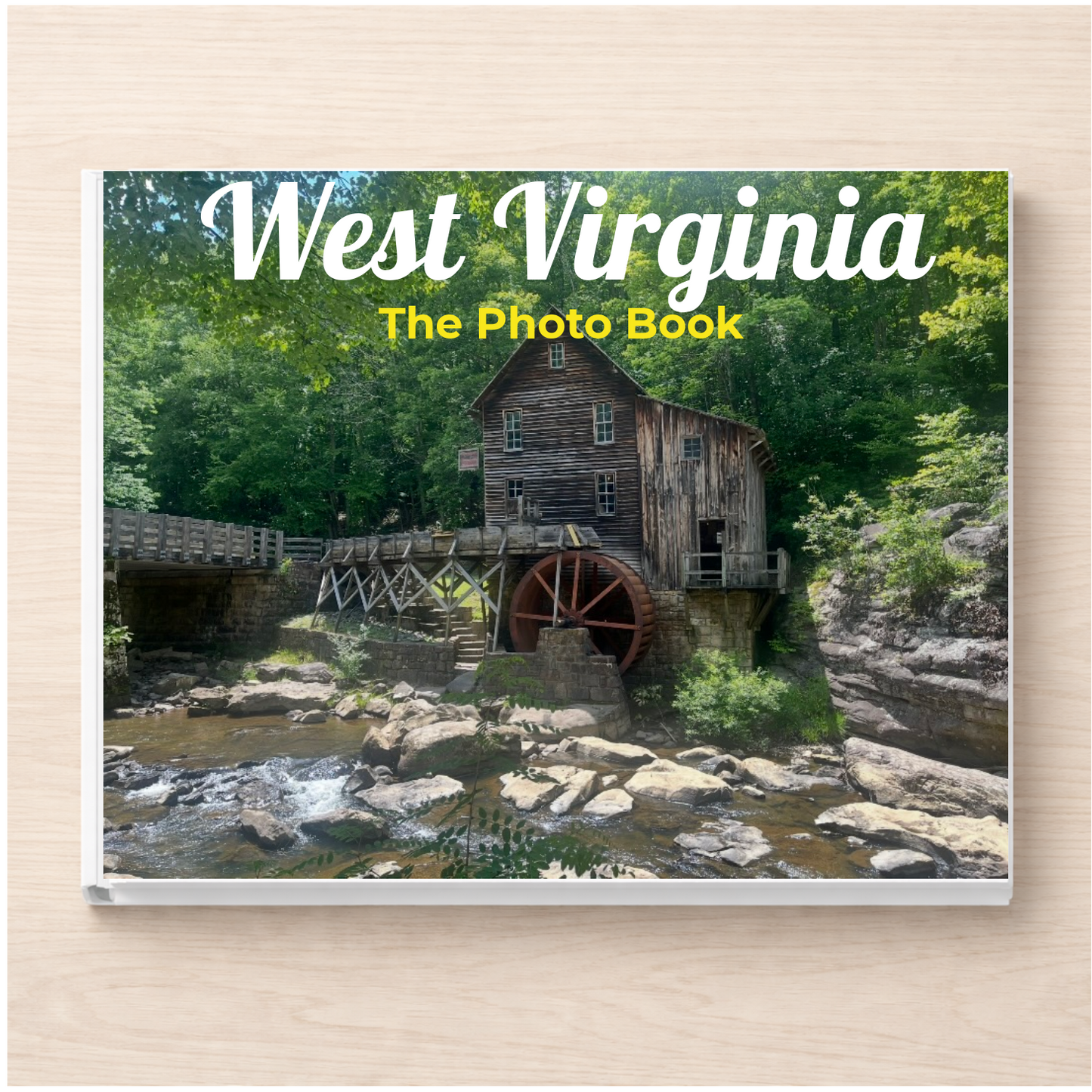 West Virginia: The Photo Book